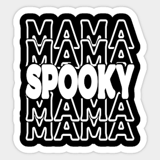 Halloween Spooky Typography White Mama Sticker